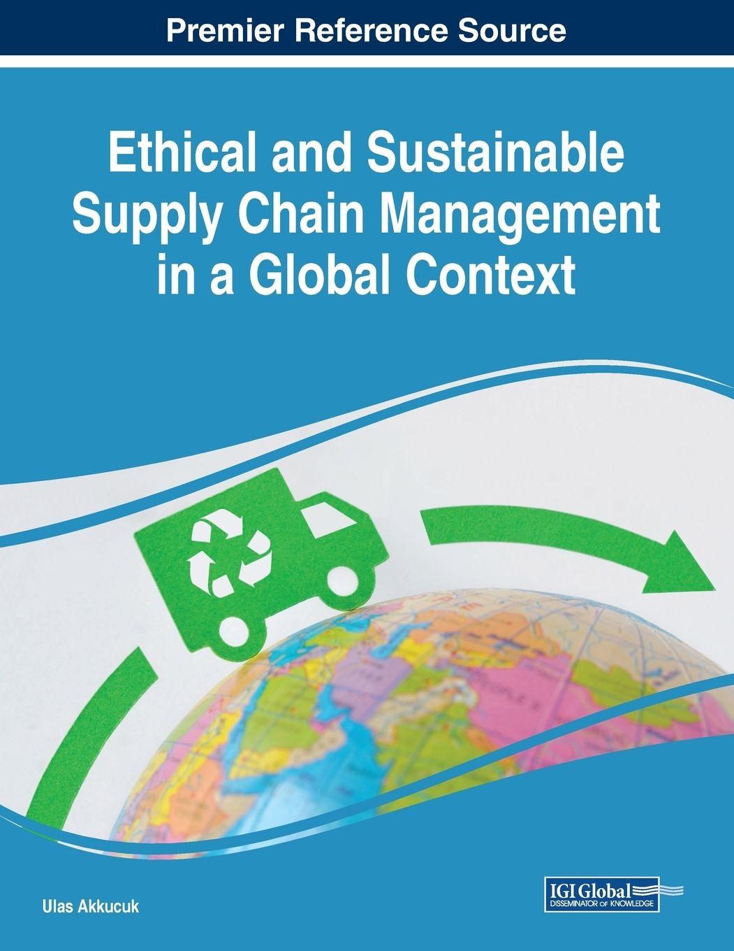 Vorderes Coverbild Ethical and Sustainable Supply Chain Management in a Global Context
