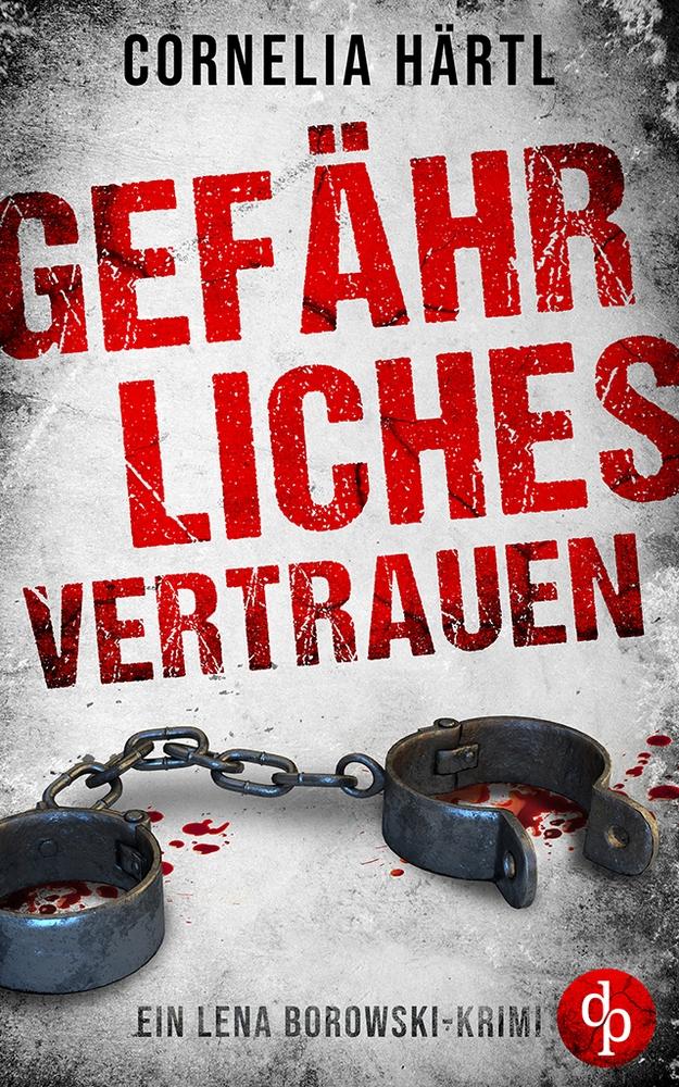 Vorderes Coverbild Gefährliches Vertrauen