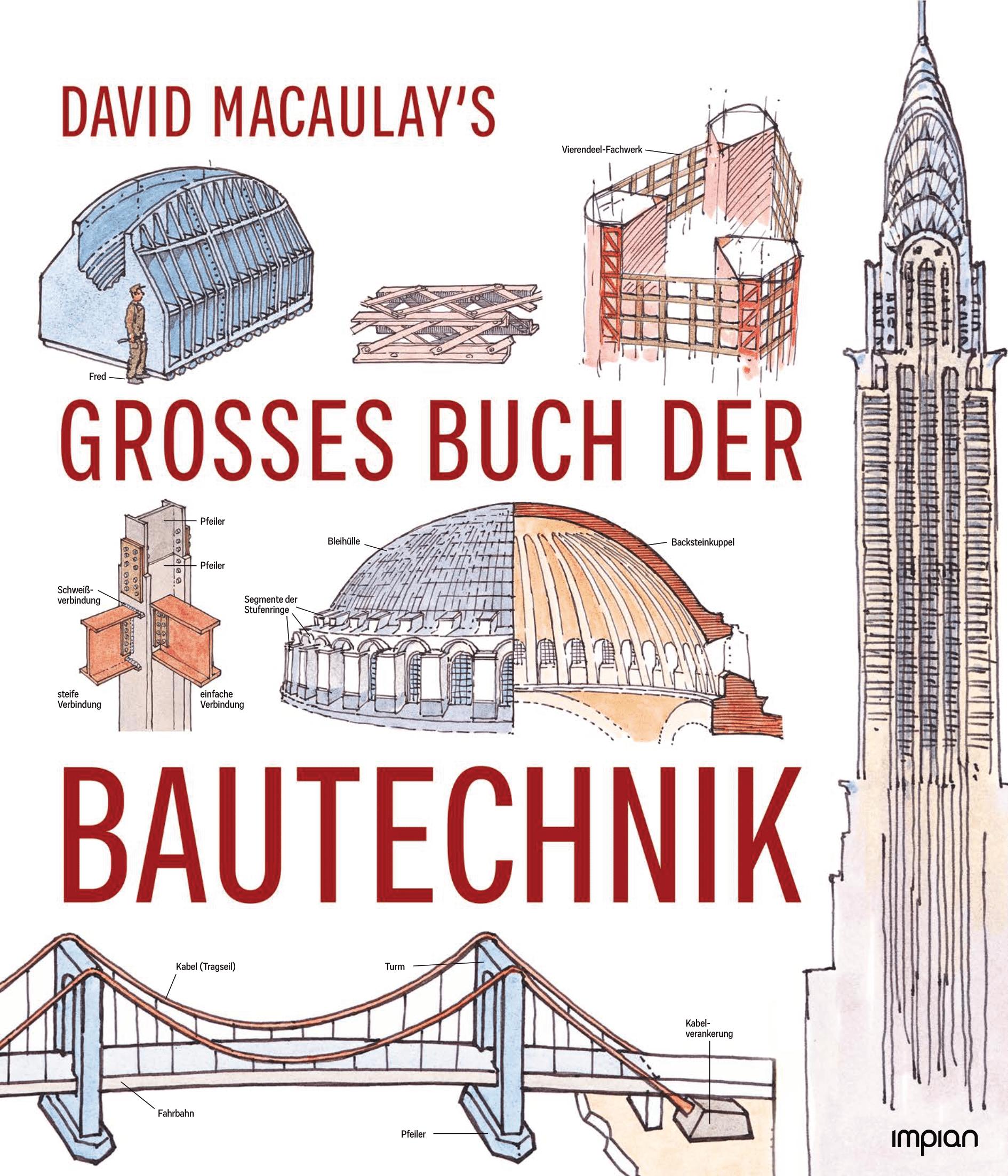 Vorderes Coverbild David Macaulay's großes Buch der Bautechnik