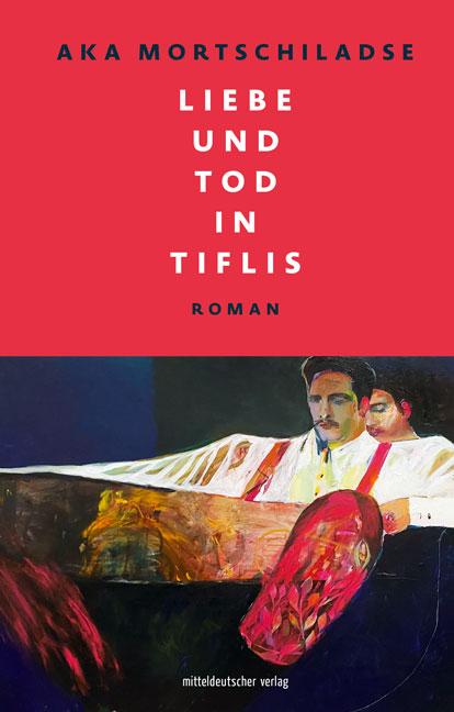 Vorderes Coverbild Liebe und Tod in Tiflis