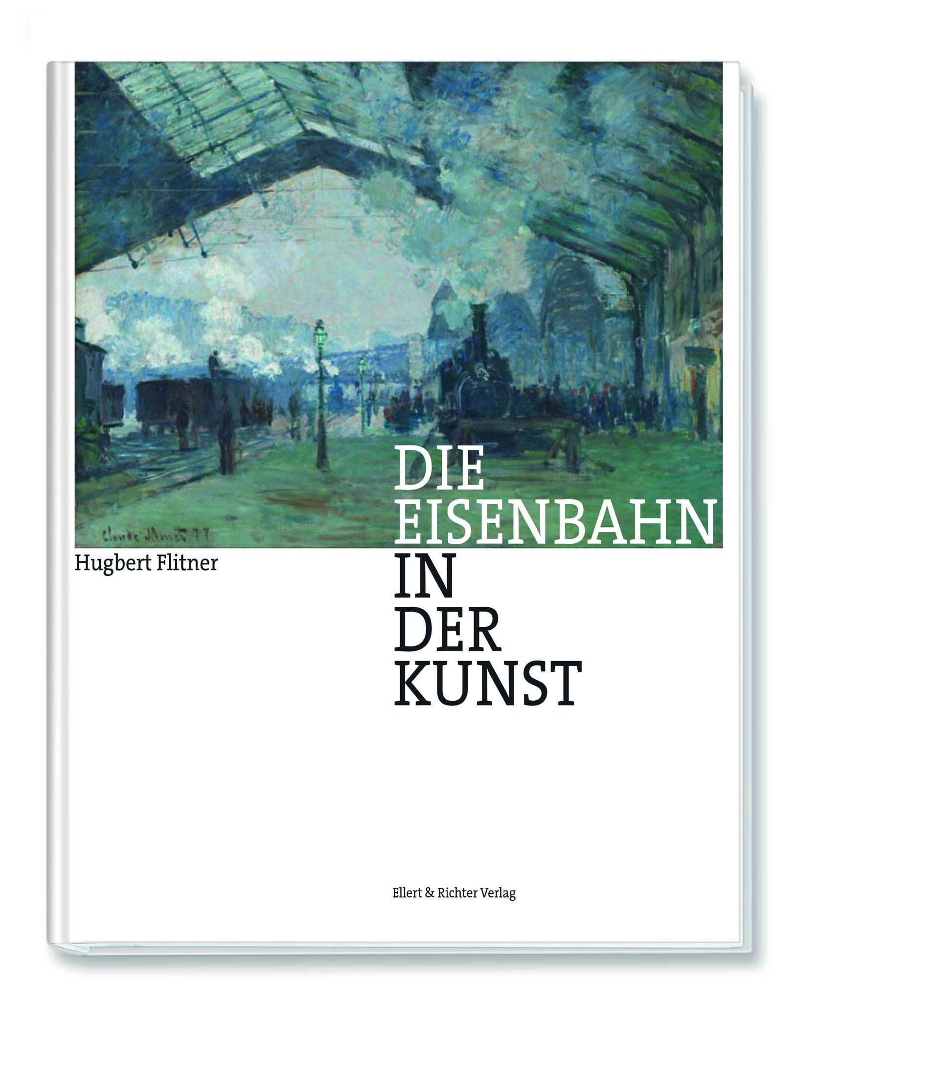 Vorderes Coverbild Die Eisenbahn in der Kunst