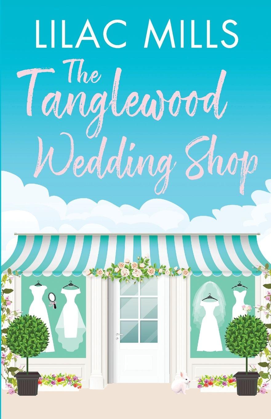 Vorderes Coverbild The Tanglewood Wedding Shop