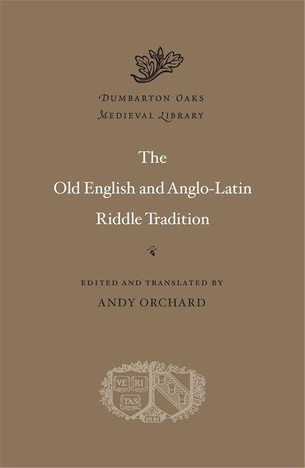 Vorderes Coverbild The Old English and Anglo-Latin Riddle Tradition