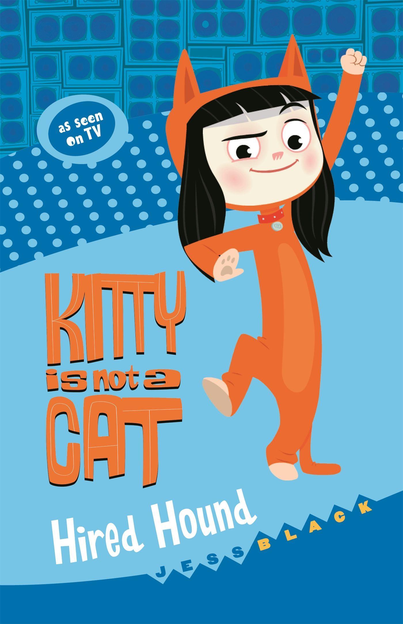 Vorderes Coverbild Kitty Is Not a Cat: Hired Hound