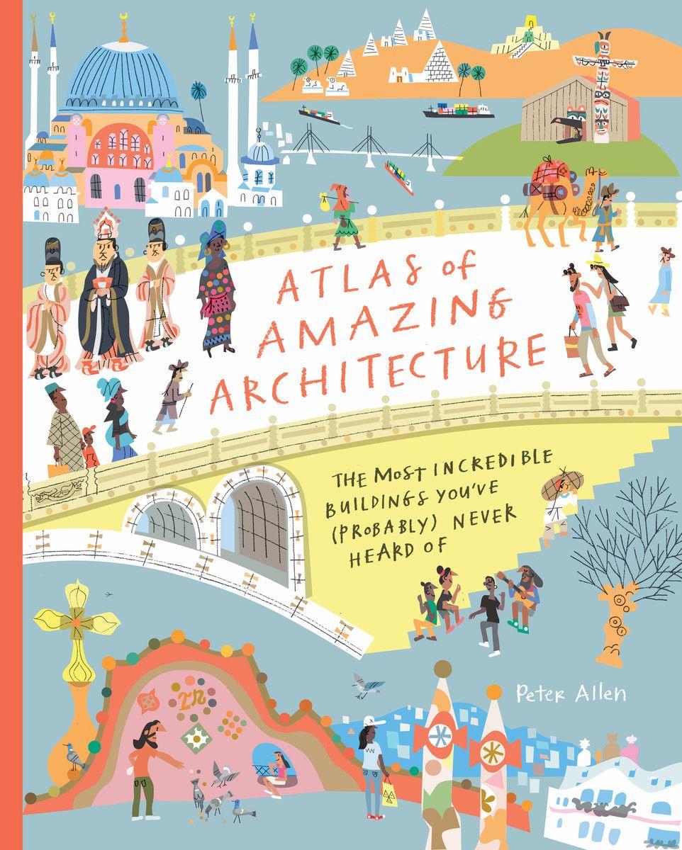Vorderes Coverbild Atlas of Amazing Architecture