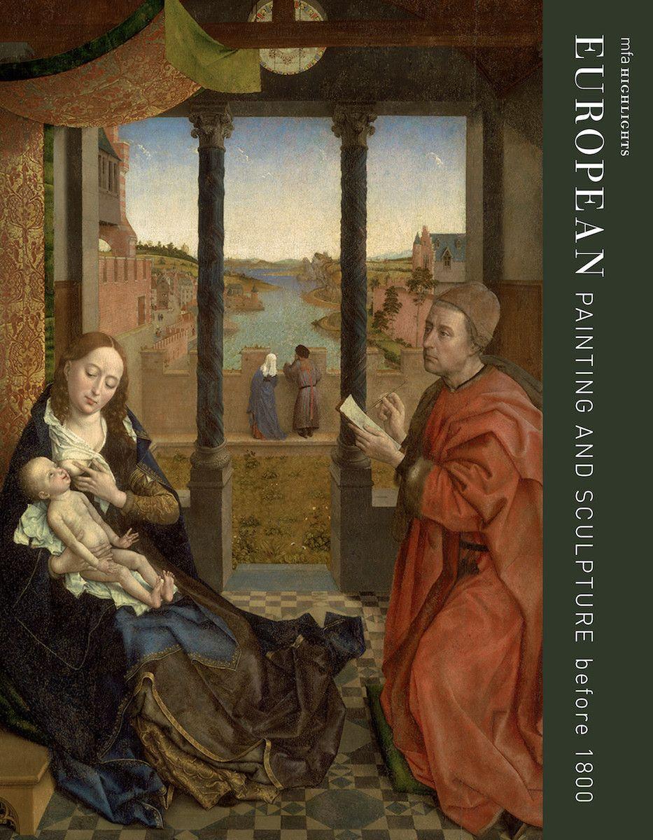 Vorderes Coverbild MFA Highlights: European Painting and Sculpture Before 1800