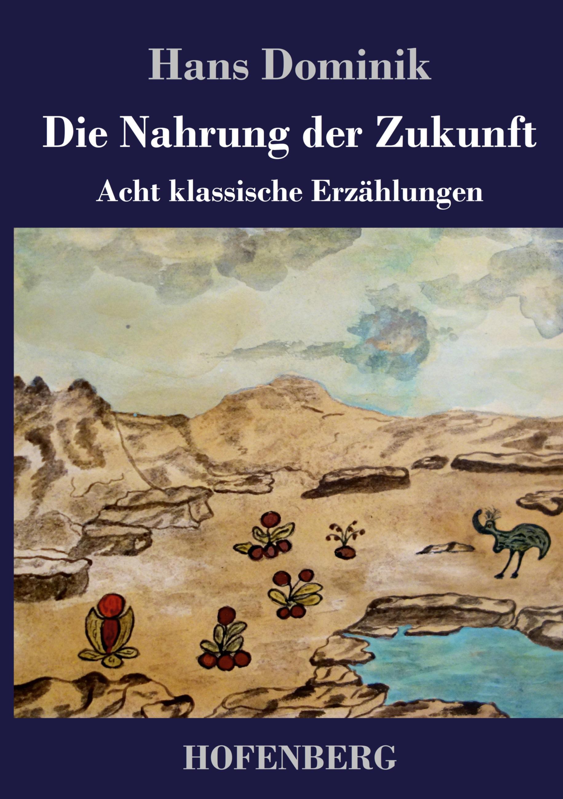 Vorderes Coverbild Die Nahrung der Zukunft