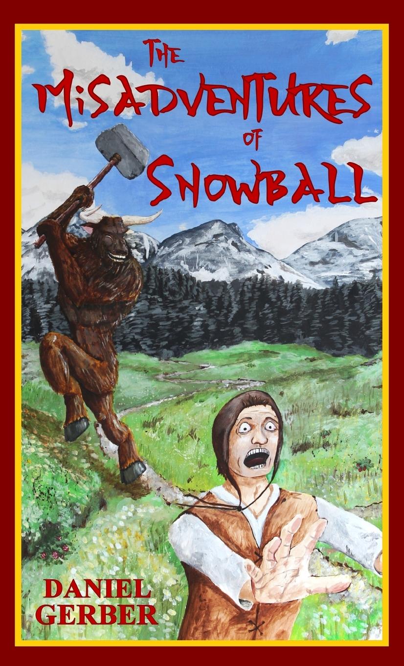 Vorderes Coverbild The Misadventures of Snowball