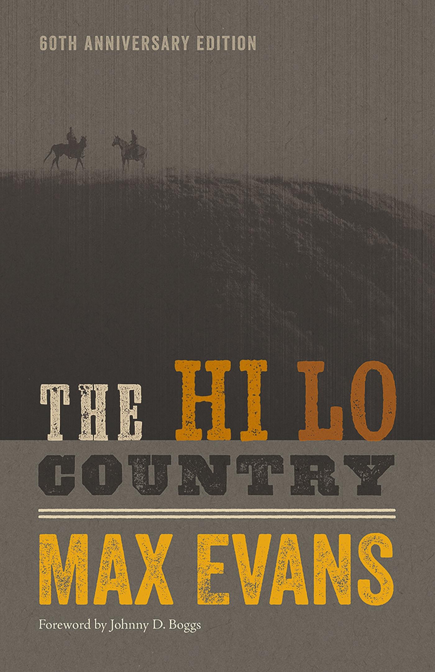 Vorderes Coverbild The Hi Lo Country, 60th Anniversary Edition