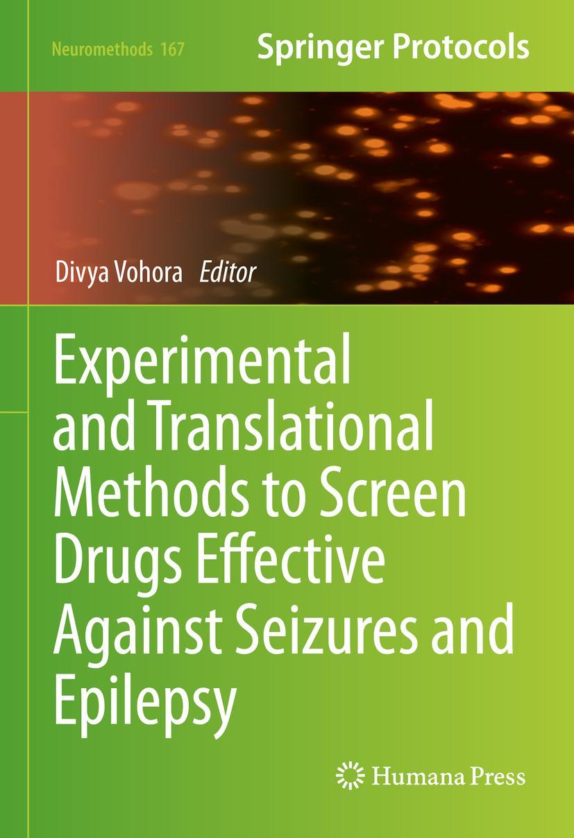 Vorderes Coverbild Experimental and Translational Methods to Screen Drugs Effective Against Seizures and Epilepsy