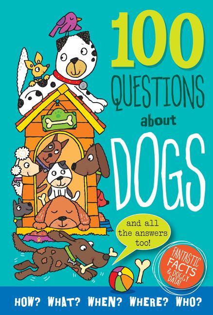 Vorderes Coverbild 100 Questions about Dogs