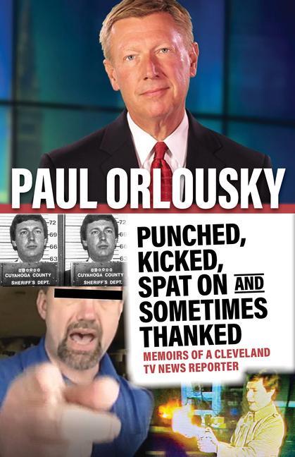 Vorderes Coverbild Punched, Kicked, Spat On, and Sometimes Thanked