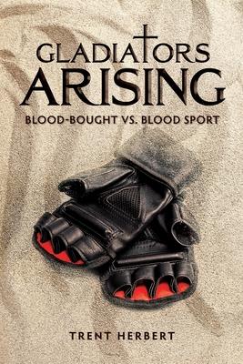 Vorderes Coverbild Gladiators Arising: Blood-Bought vs. Blood Sport