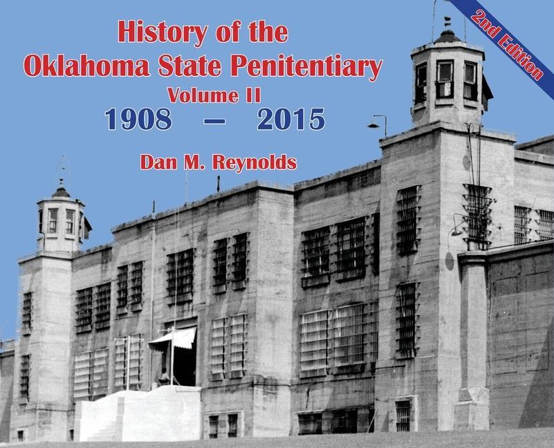 Vorderes Coverbild History of the Oklahoma State Penitentiary - Volume II
