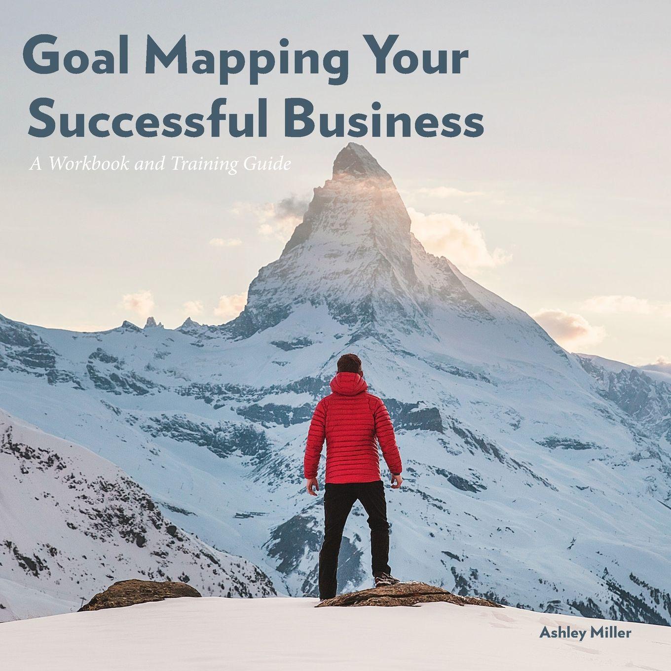 Vorderes Coverbild Goal Mapping Your Successful Business