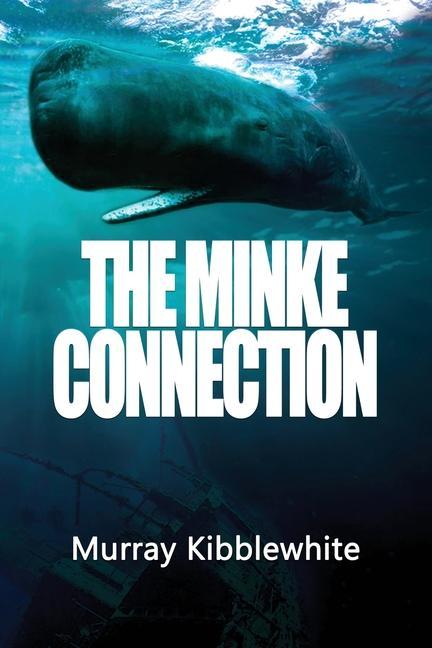 Vorderes Coverbild The Minke Connection