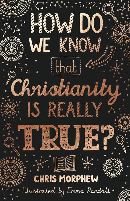 Vorderes Coverbild How Do We Know That Christianity Is Really True?