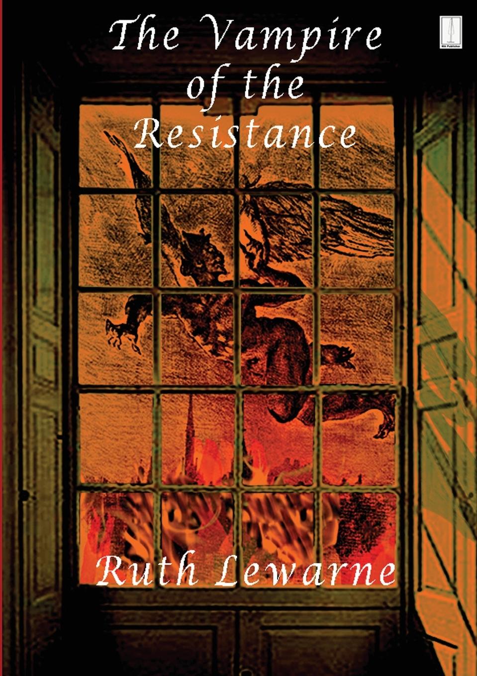 Vorderes Coverbild The Vampire Of The Resistance