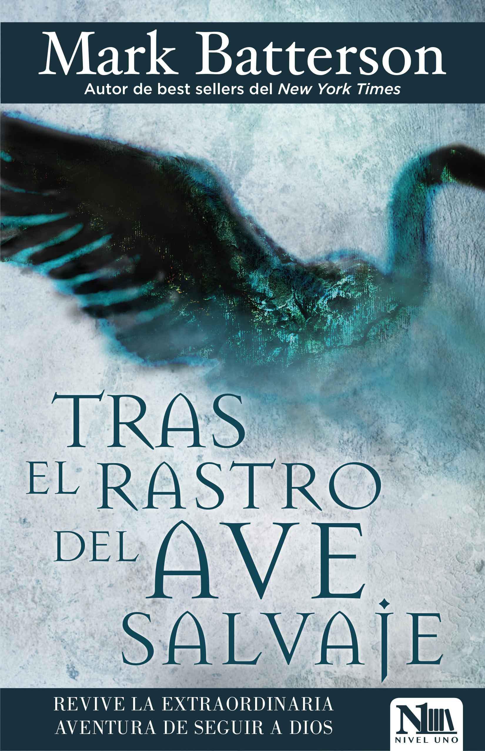 Vorderes Coverbild Tras El Rastro del Ave Salvaje