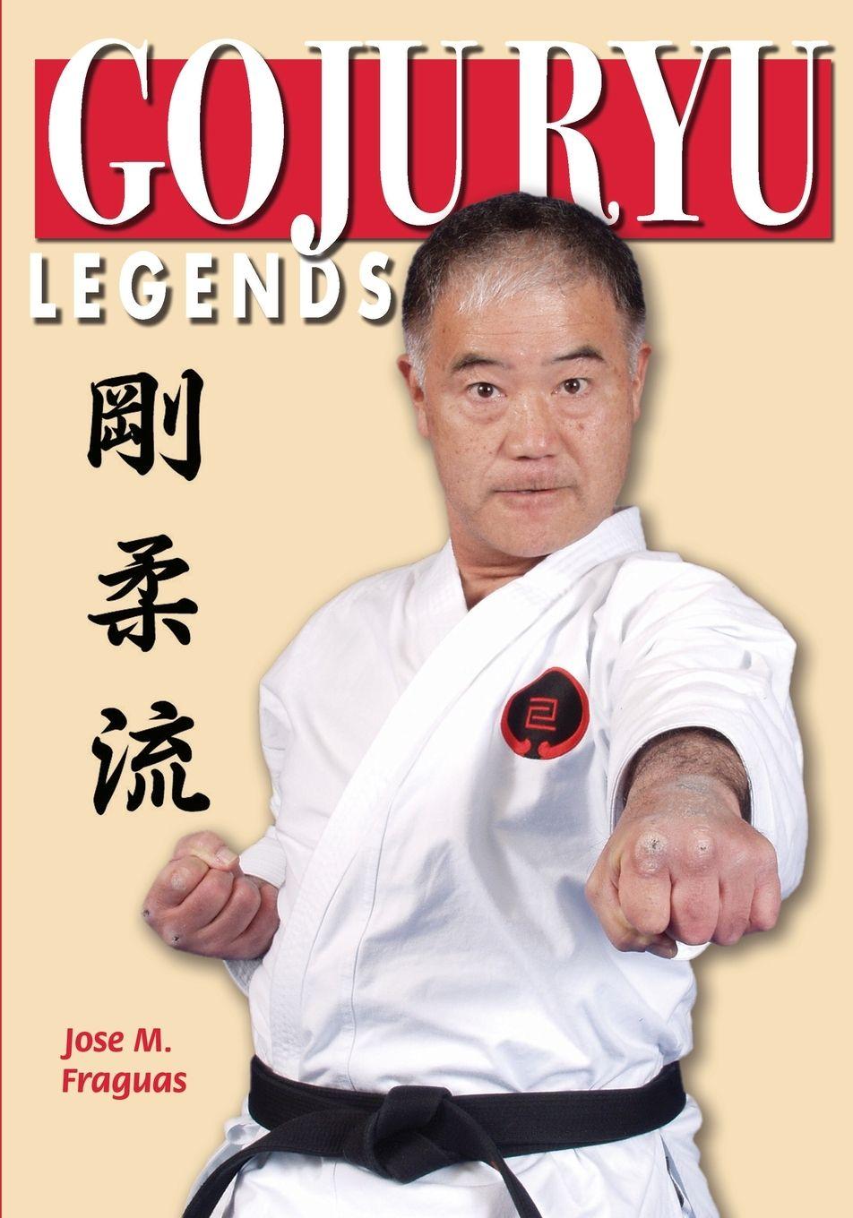 Vorderes Coverbild GOJU RYU LEGENDS