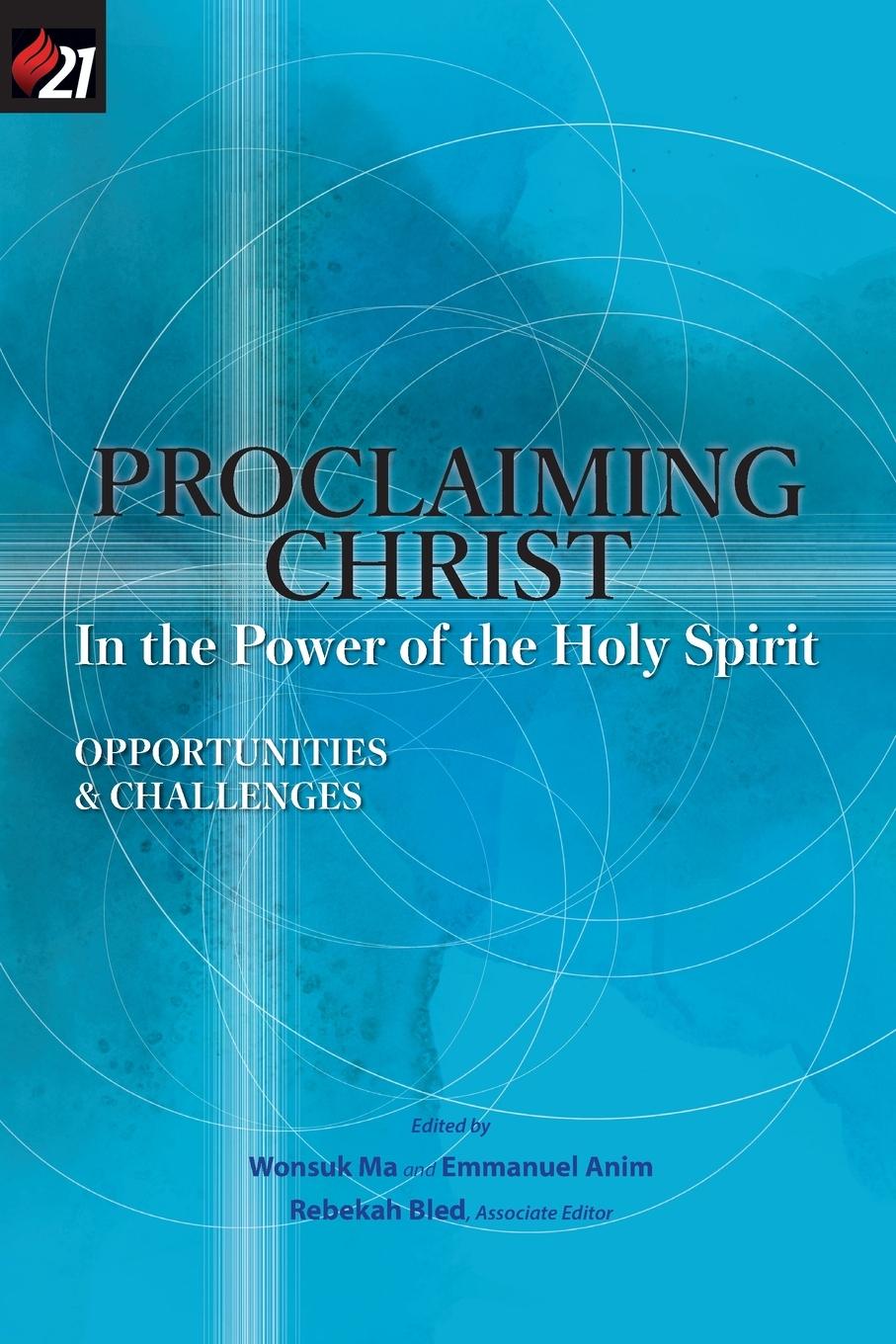 Vorderes Coverbild Proclaiming Christ in the Power of the Holy Spirit