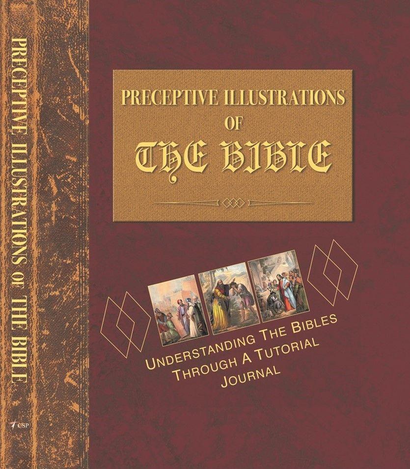 Vorderes Coverbild Preceptive Illustrations of the Bible: Understanding the Bibles Through a Tutorial Journal