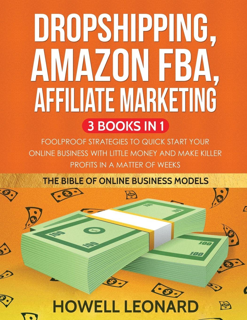 Vorderes Coverbild Dropshipping, Amazon FBA, Affiliate Marketing 3 Books in 1