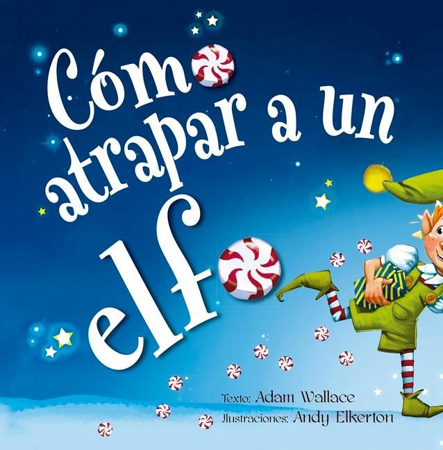 Vorderes Coverbild Cómo atrapar a un elfo