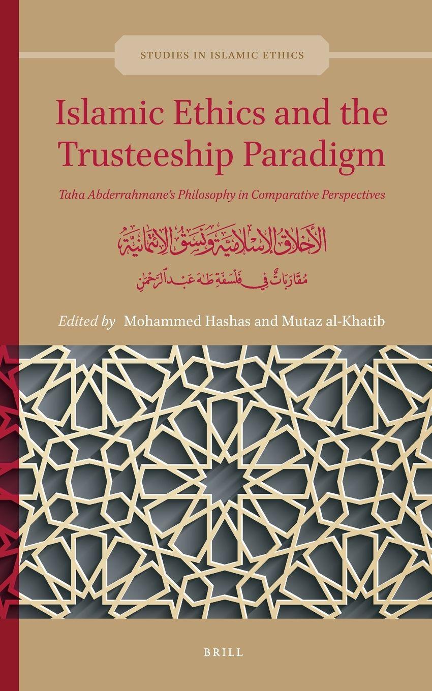 Vorderes Coverbild Islamic Ethics and the Trusteeship Paradigm