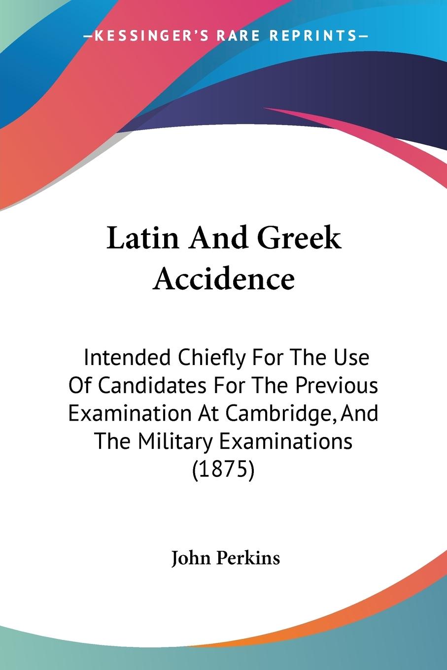 Vorderes Coverbild Latin And Greek Accidence