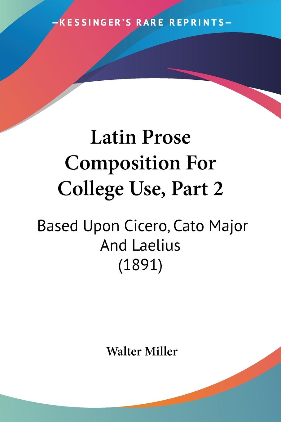 Vorderes Coverbild Latin Prose Composition For College Use, Part 2