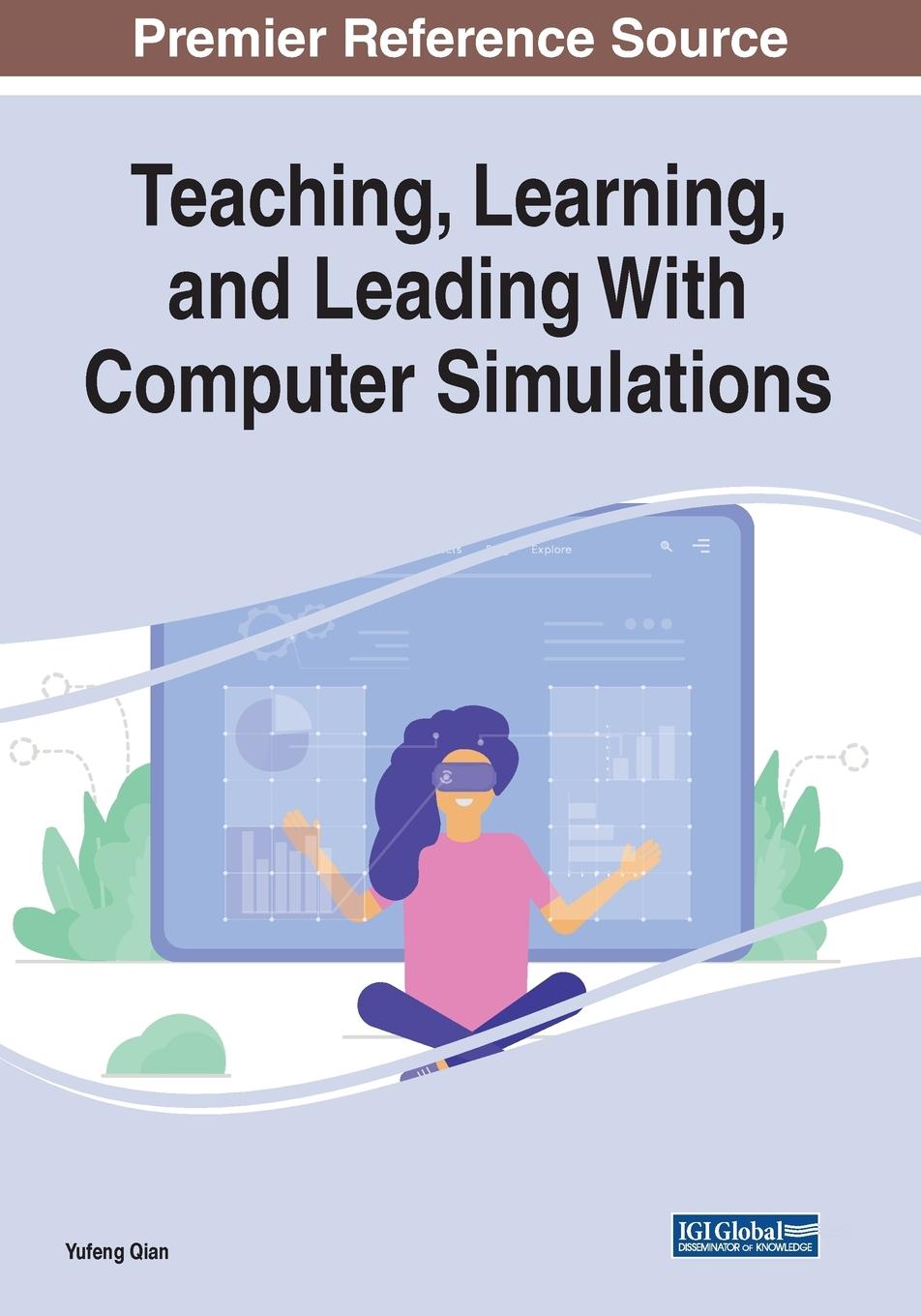 Vorderes Coverbild Teaching, Learning, and Leading With Computer Simulations