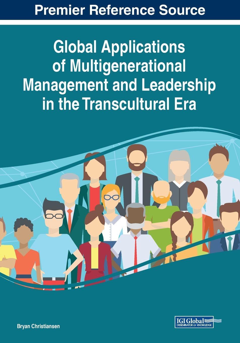 Vorderes Coverbild Global Applications of Multigenerational Management and Leadership in the Transcultural Era
