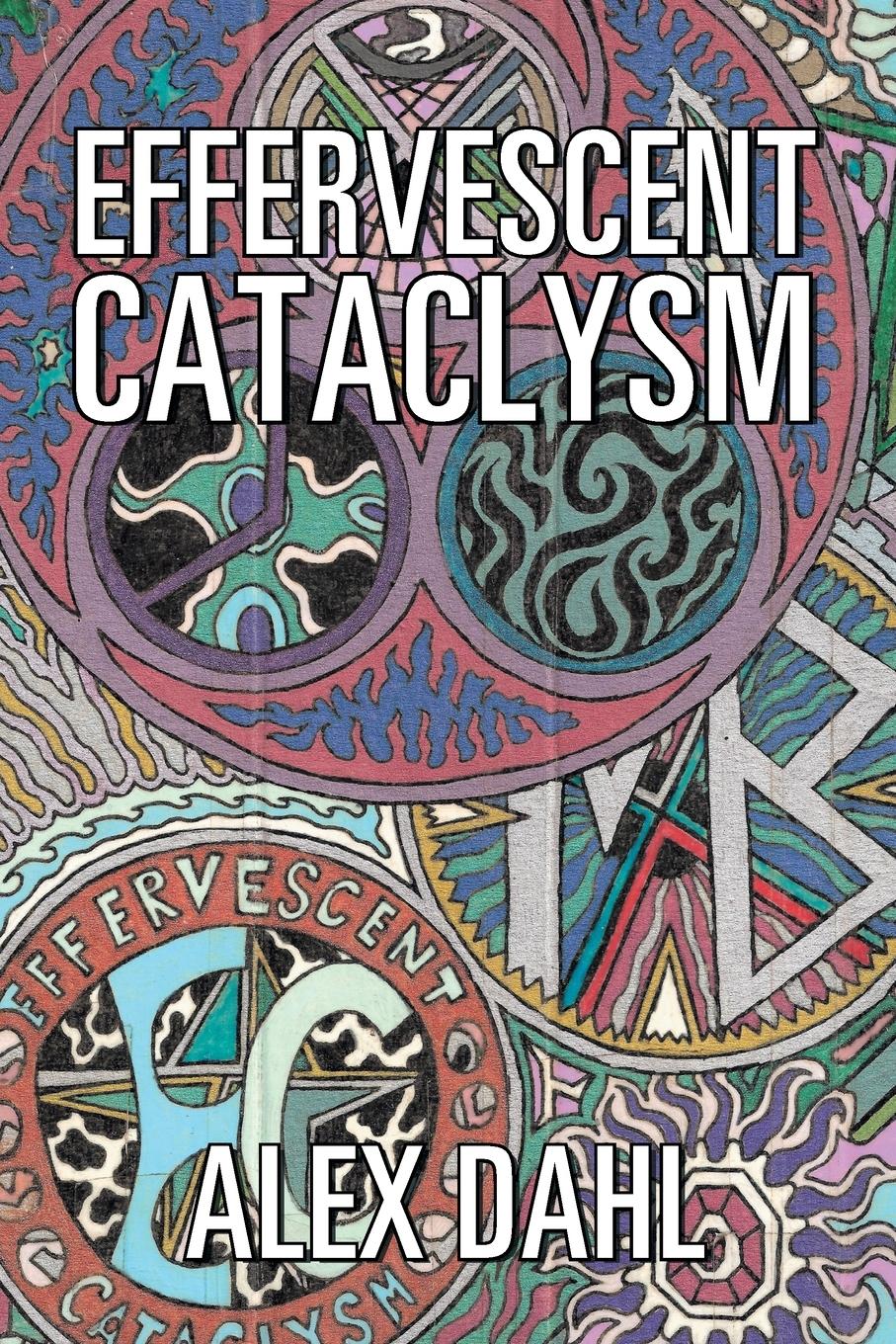 Vorderes Coverbild Effervescent Cataclysm