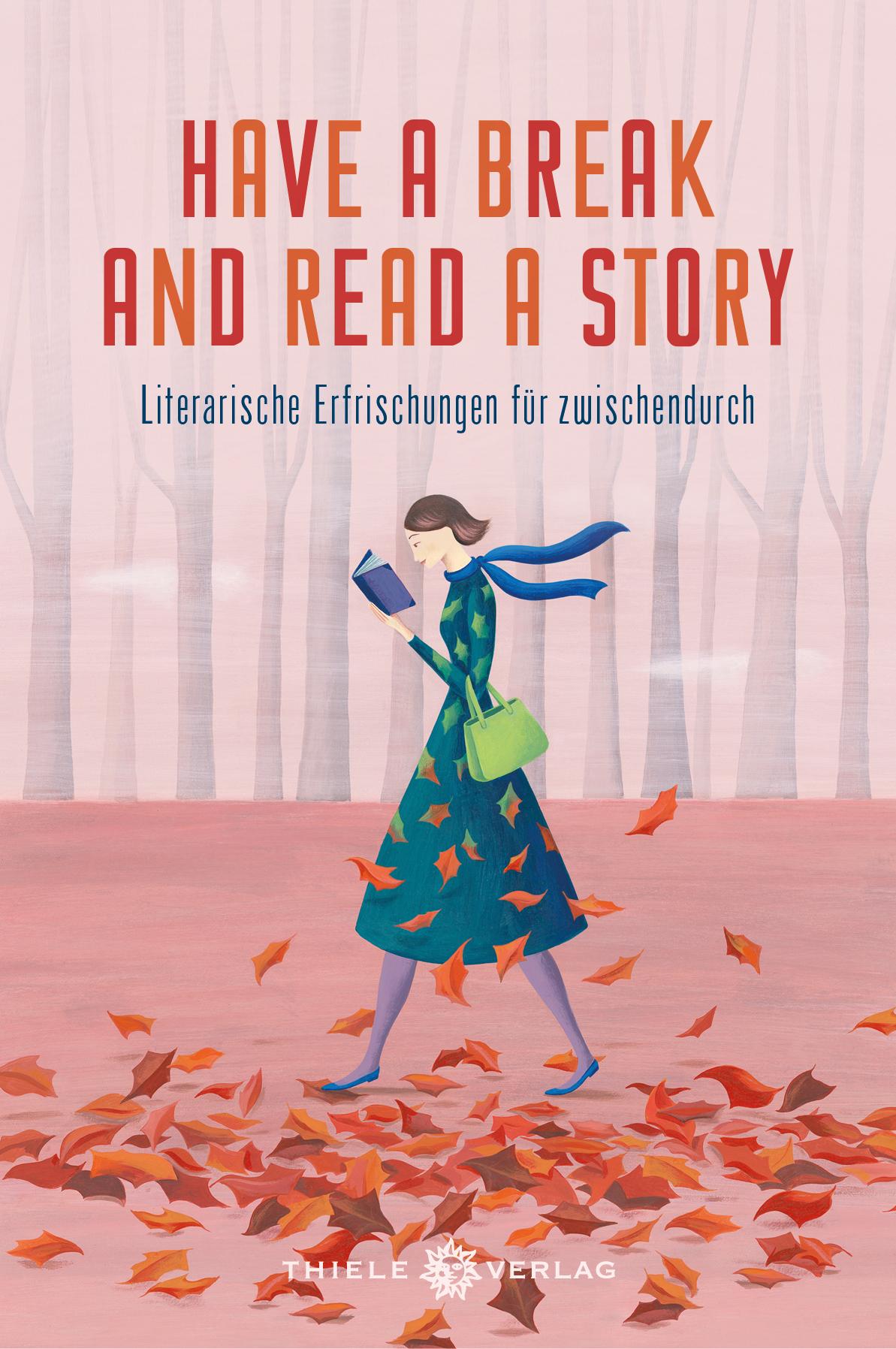 Vorderes Coverbild Have a break and read a story