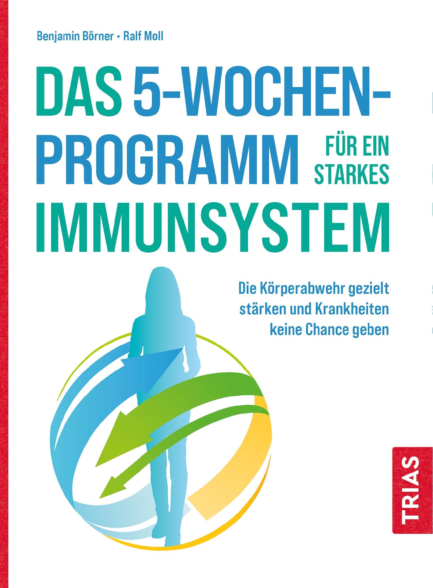 Vorderes Coverbild Das 5-Wochen-Programm für ein starkes Immunsystem