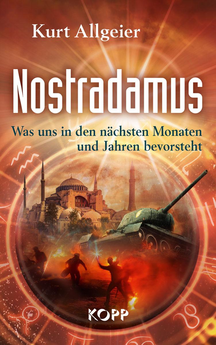 Vorderes Coverbild Nostradamus - Was uns in den nächsten Monaten und Jahren bevorsteht