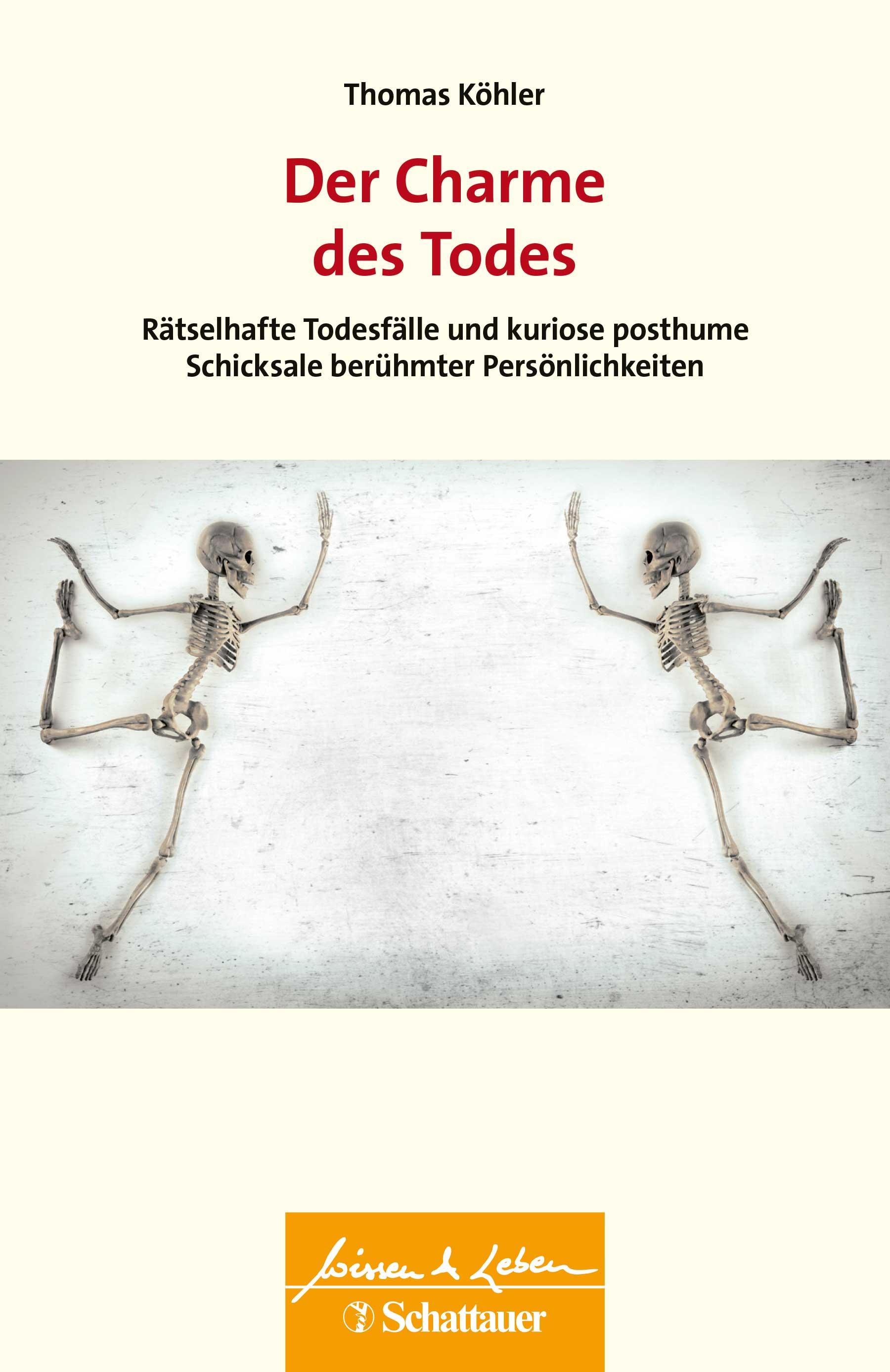 Vorderes Coverbild Der Charme des Todes (Wissen & Leben)