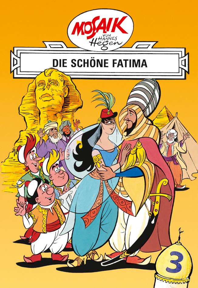 Vorderes Coverbild Mosaik von Hannes Hegen: Die schöne Fatima, Bd. 3