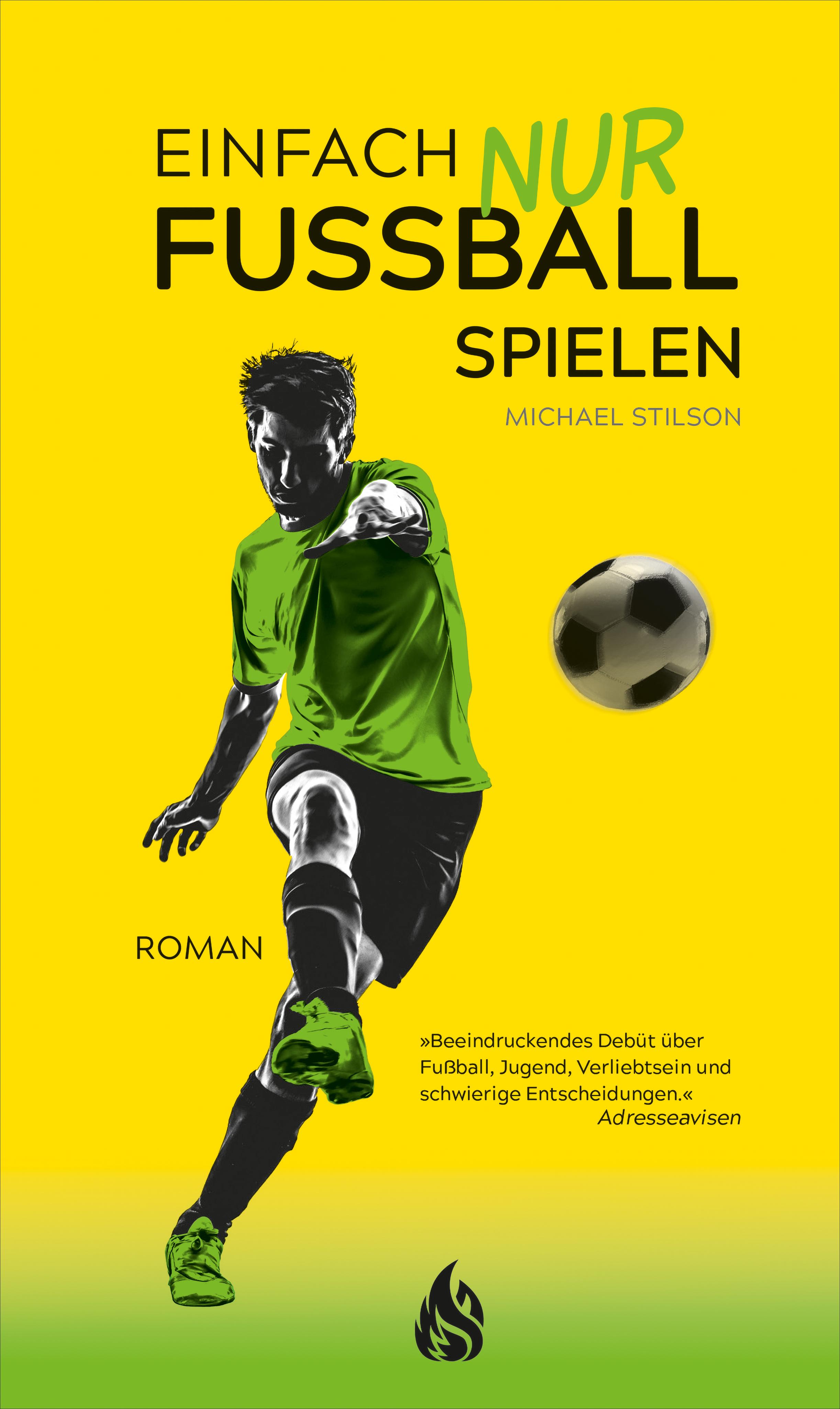 Vorderes Coverbild Einfach nur Fußball spielen
