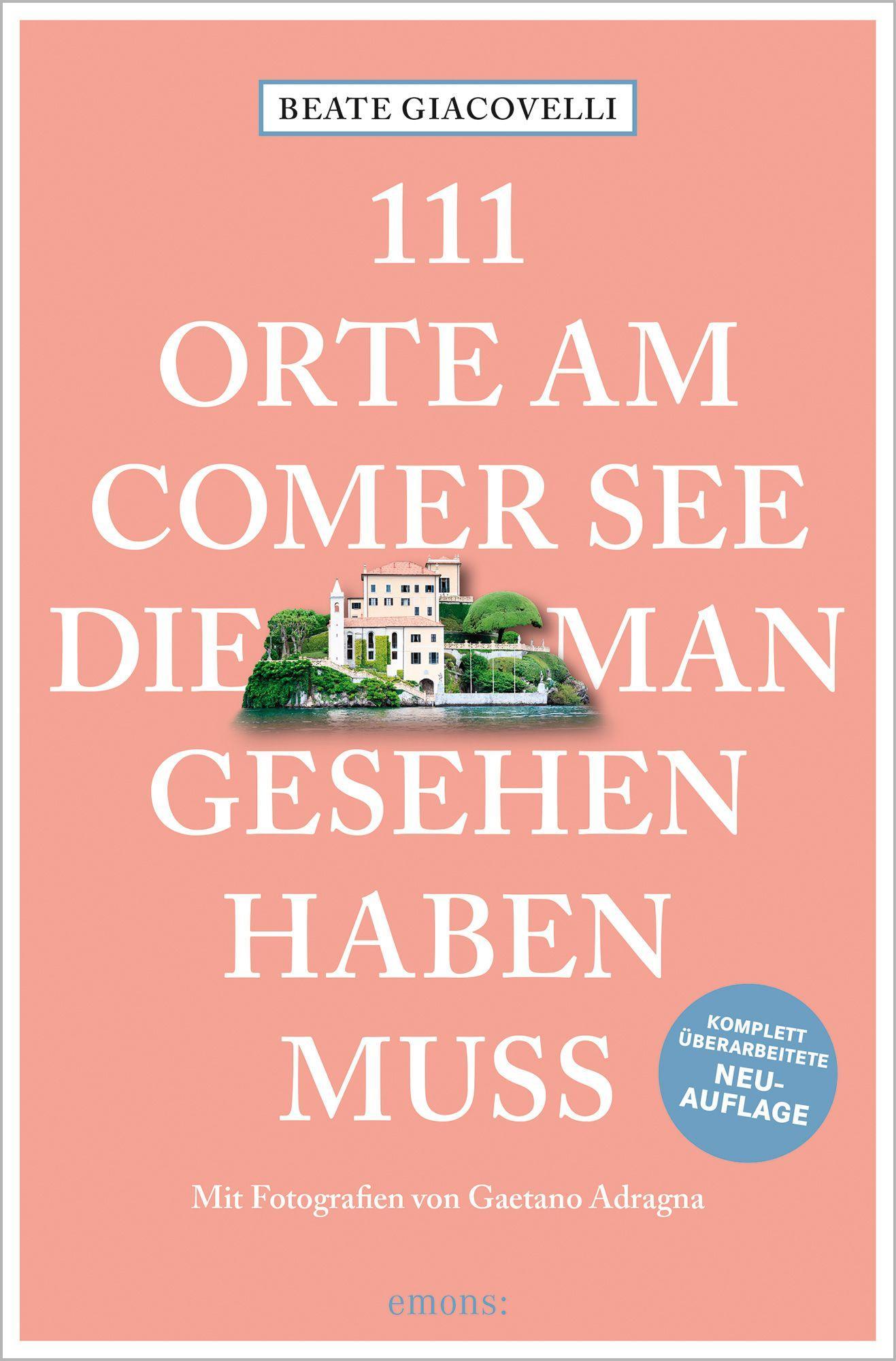 Vorderes Coverbild 111 Orte am Comer See, die man gesehen haben muss