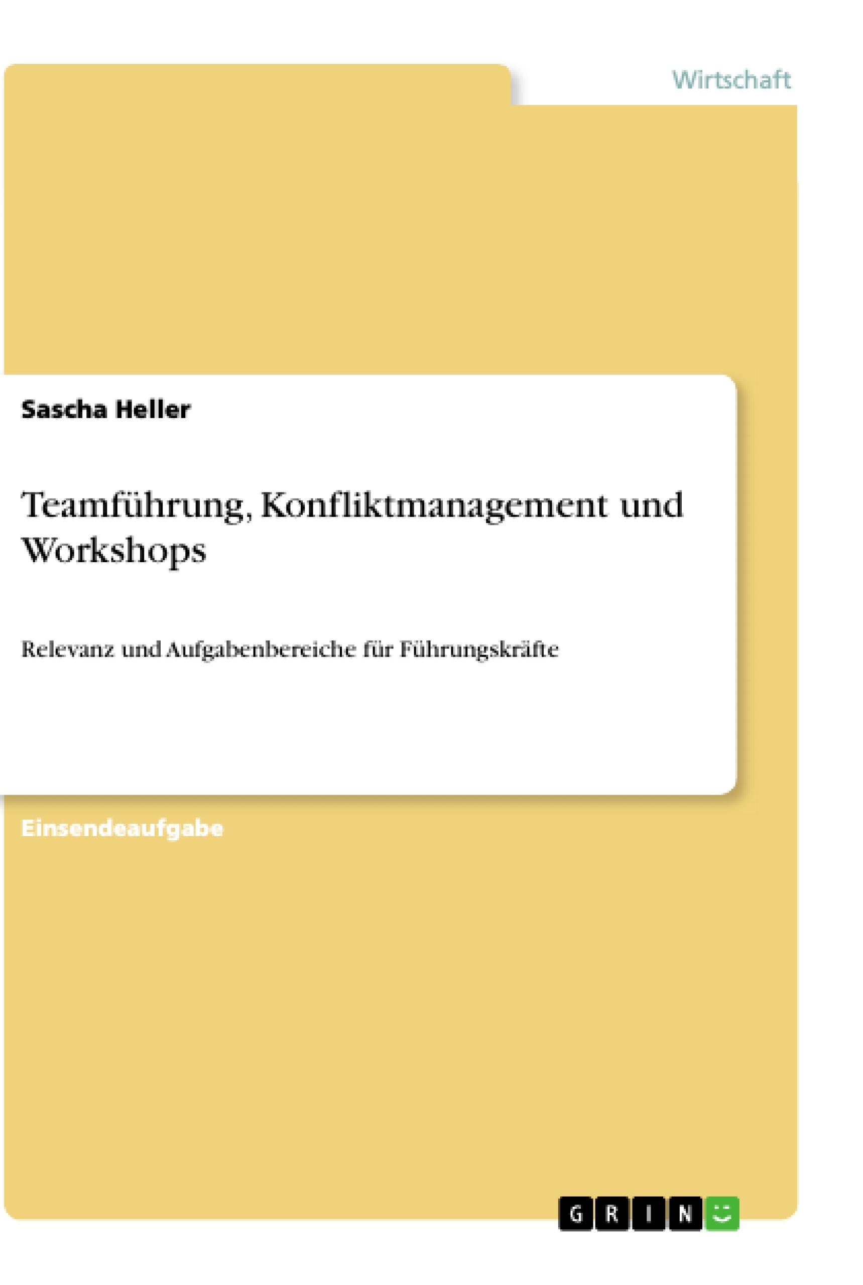 Vorderes Coverbild Teamführung, Konfliktmanagement und Workshops
