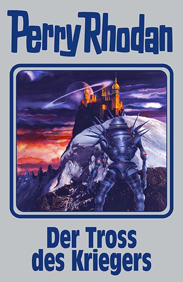 Vorderes Coverbild Perry Rhodan Band 153. Der Tross des Kriegers
