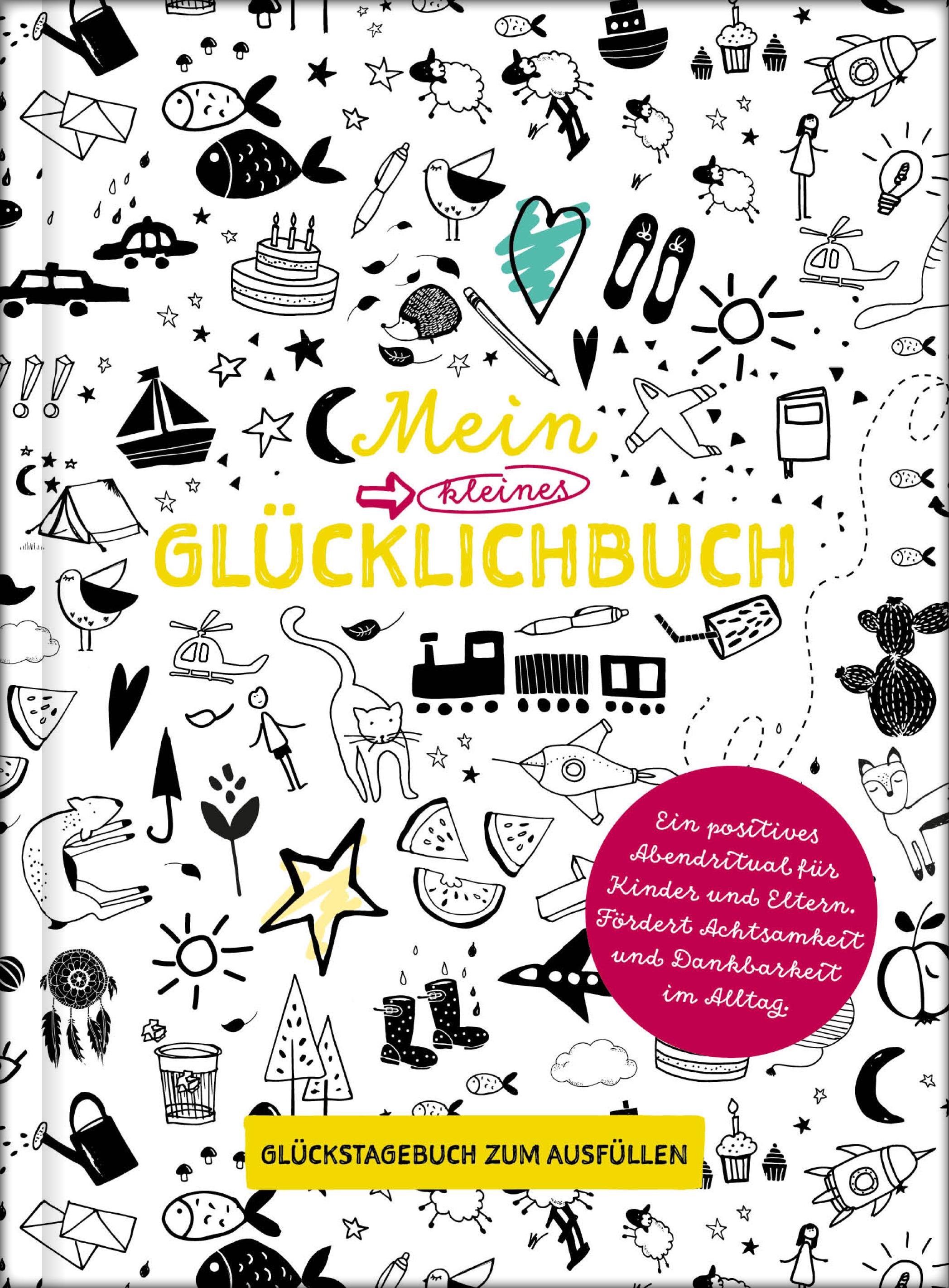 Vorderes Coverbild Mein kleines Glücklichbuch | Dankbarkeitstagebuch für Kinder | 3 Minuten Tagebuch für Kinder