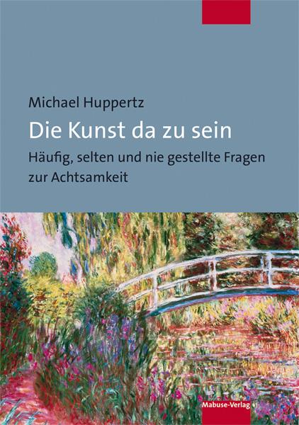 Vorderes Coverbild Die Kunst da zu sein