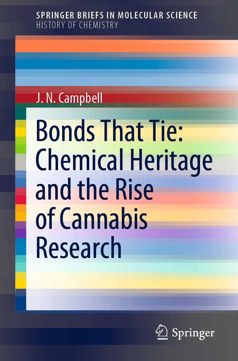 Vorderes Coverbild Bonds That Tie: Chemical Heritage and the Rise of Cannabis Research