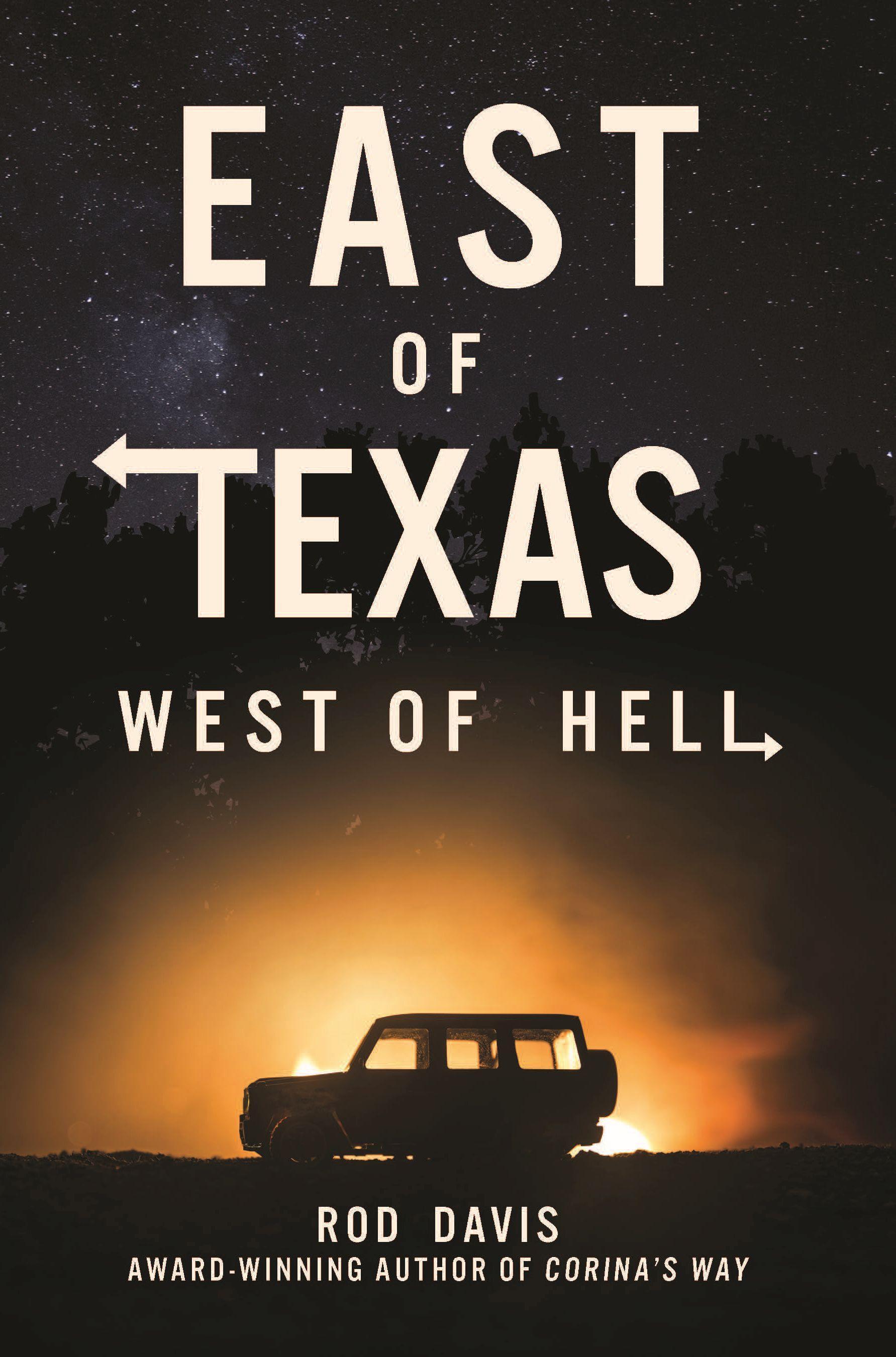 Vorderes Coverbild East of Texas, West of Hell