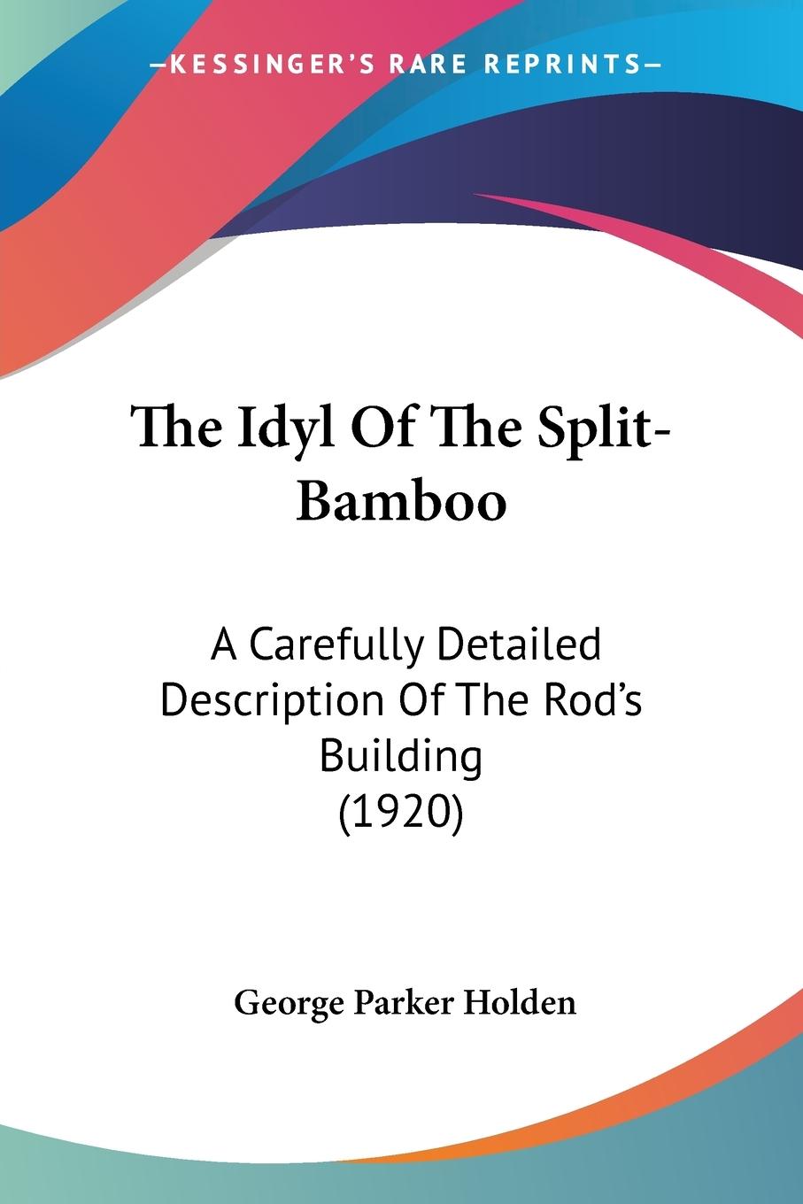 Vorderes Coverbild The Idyl Of The Split-Bamboo