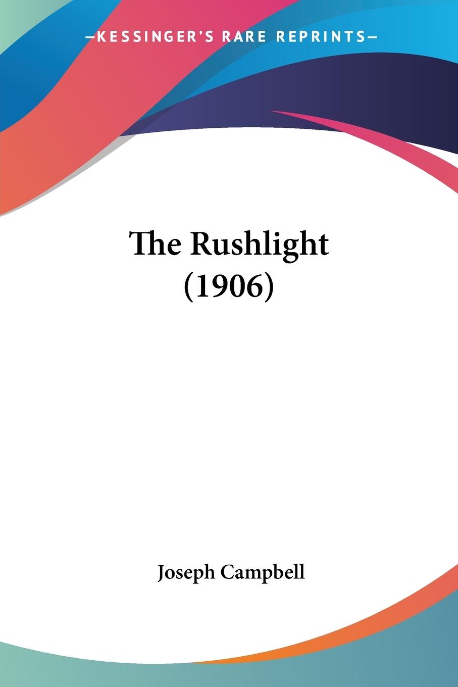 Vorderes Coverbild The Rushlight (1906)