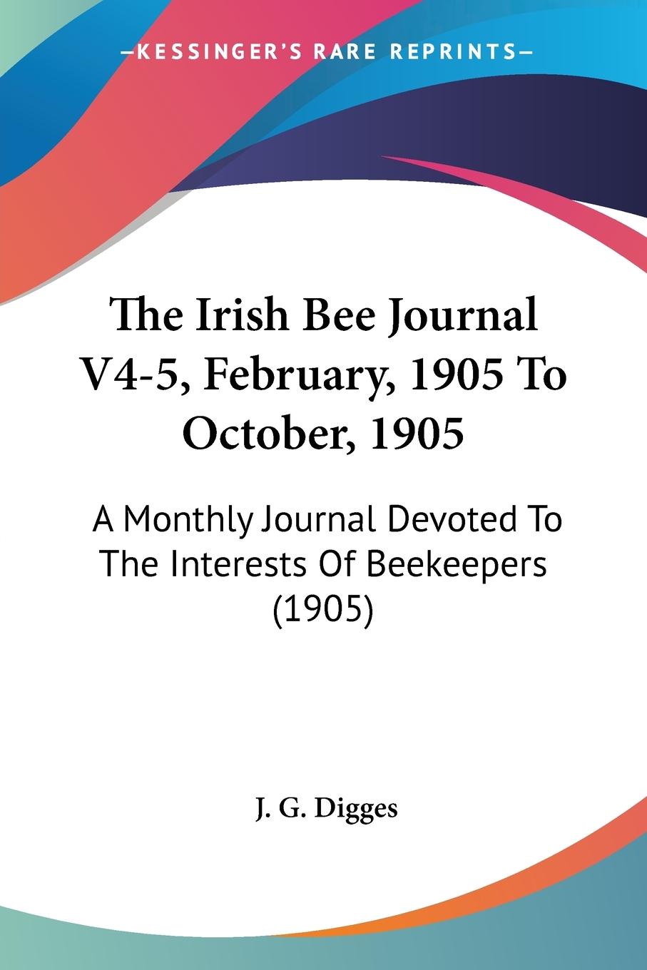 Vorderes Coverbild The Irish Bee Journal V4-5, February, 1905 To October, 1905